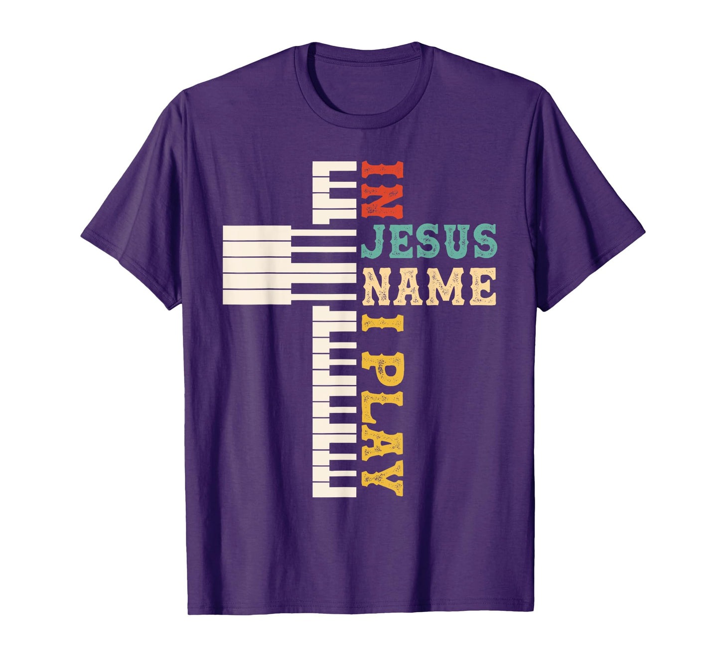In Jesus Name I Play Piano Christian Music Christian Cross T-Shirt
