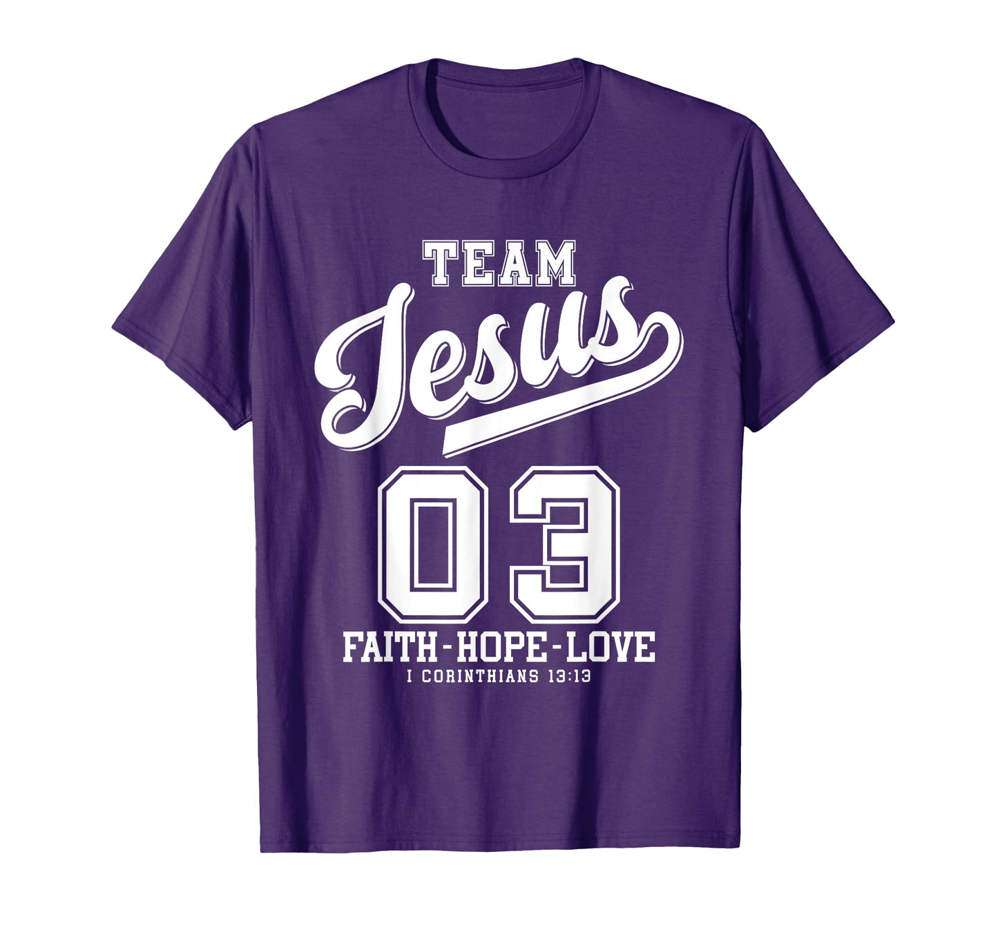Christian - Team Jesus 03 Faith Hope Love T-Shirt