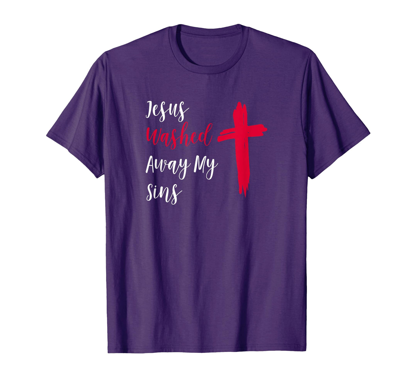 Jesus Washed Away My Sins T-Shirt