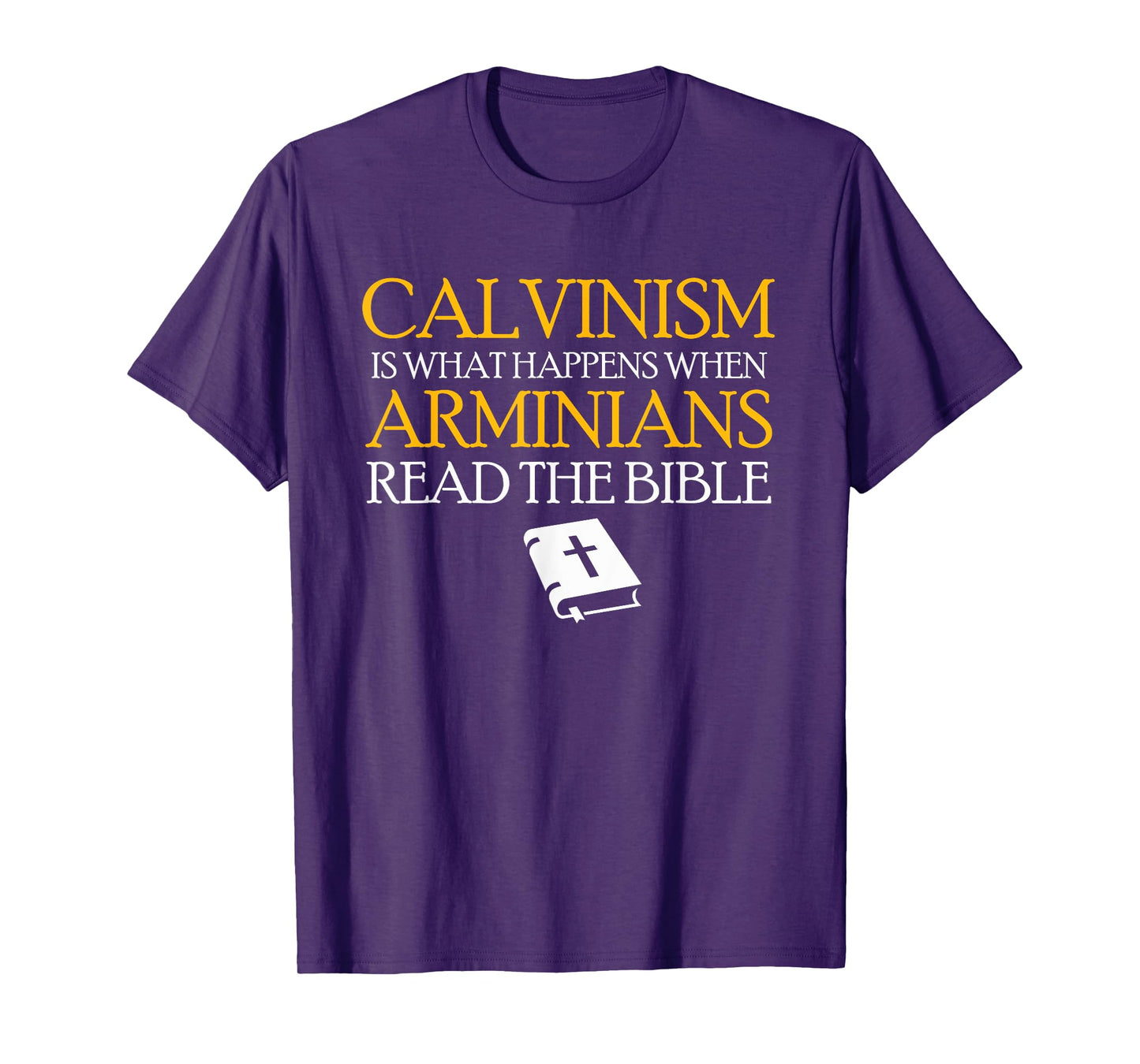 Calvinism Reformed Christianity Calvinist T-Shirt