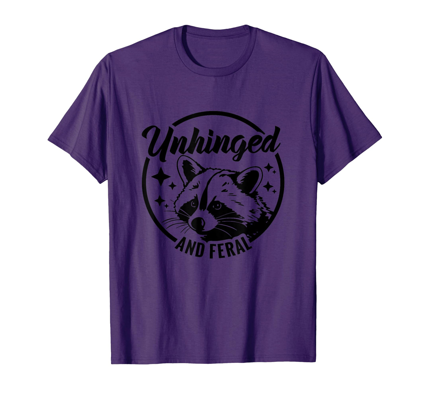 Unhinged And Feral Racoon Lover Humor Funny Cute Raccoon T-Shirt