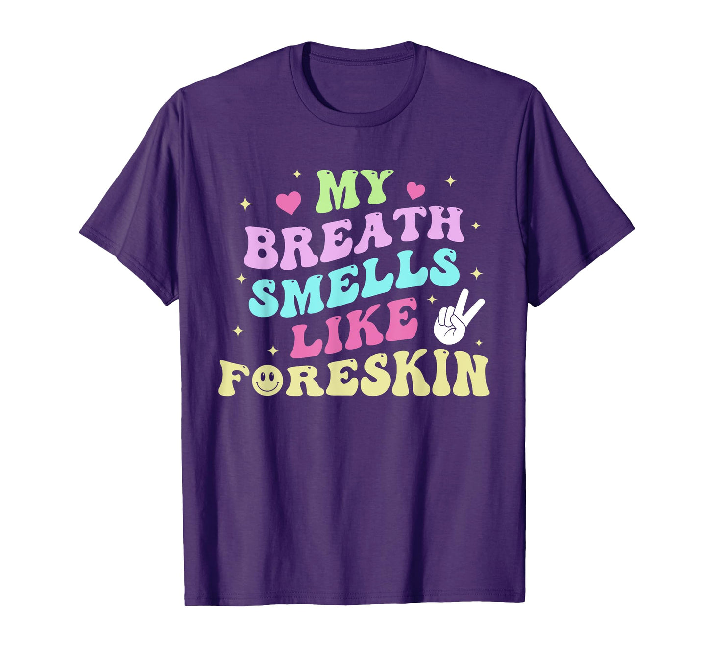 My Breath Smells Like Foreskin Design T-Shirt
