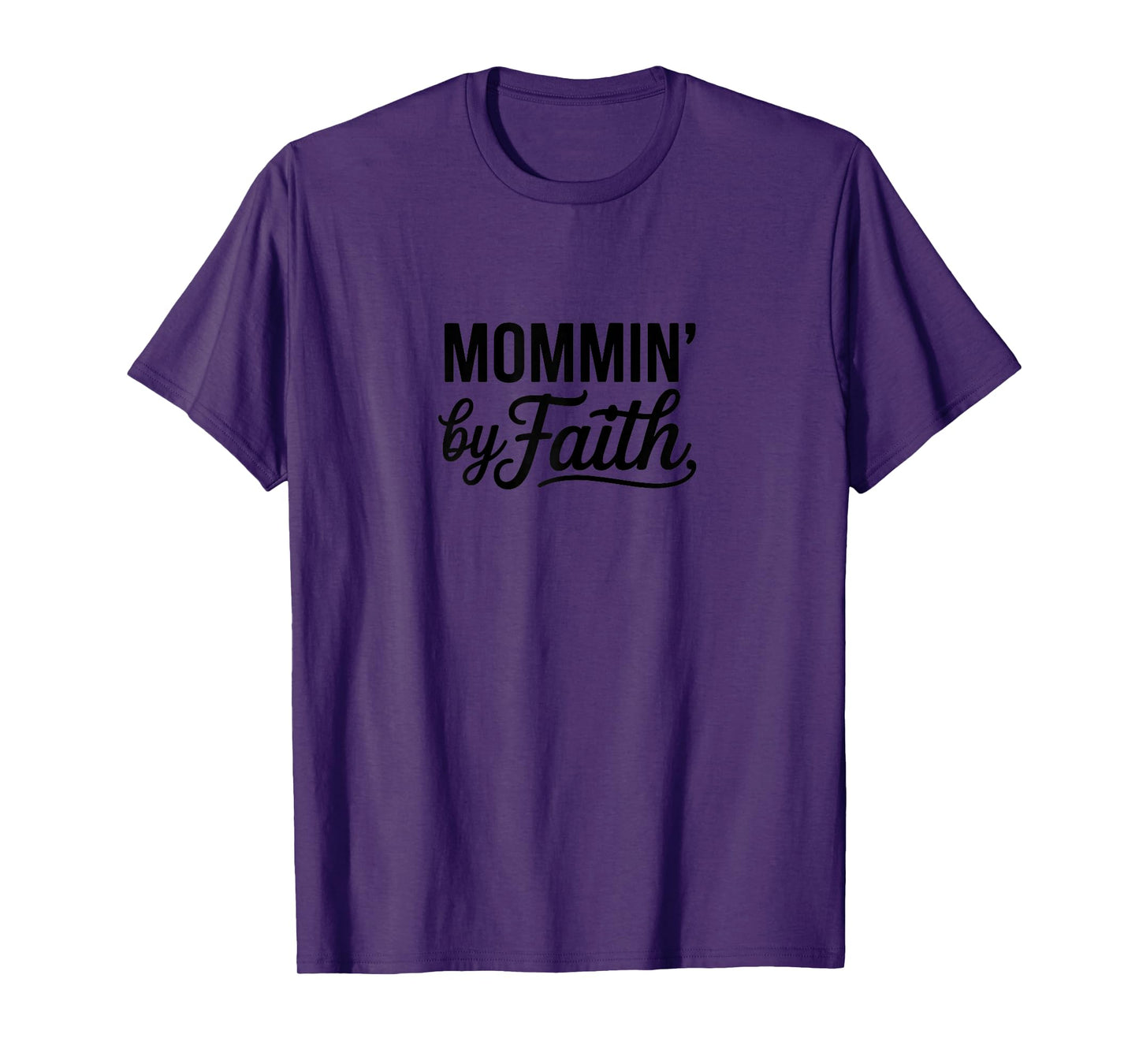 Womens Mommin' by Faith Christian Mom T-Shirt