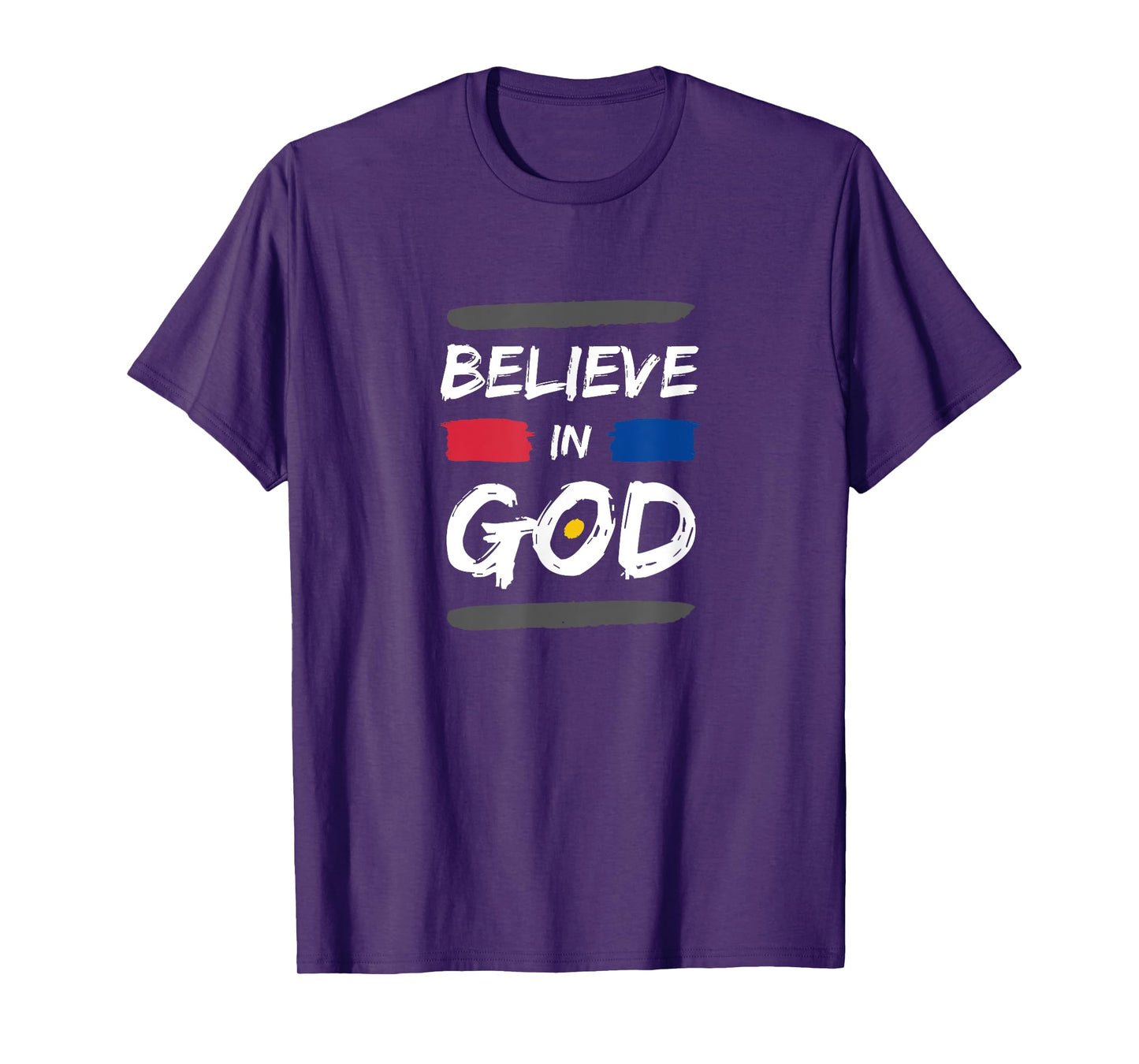 I Believe In God Christian Faith in Christ T-Shirt