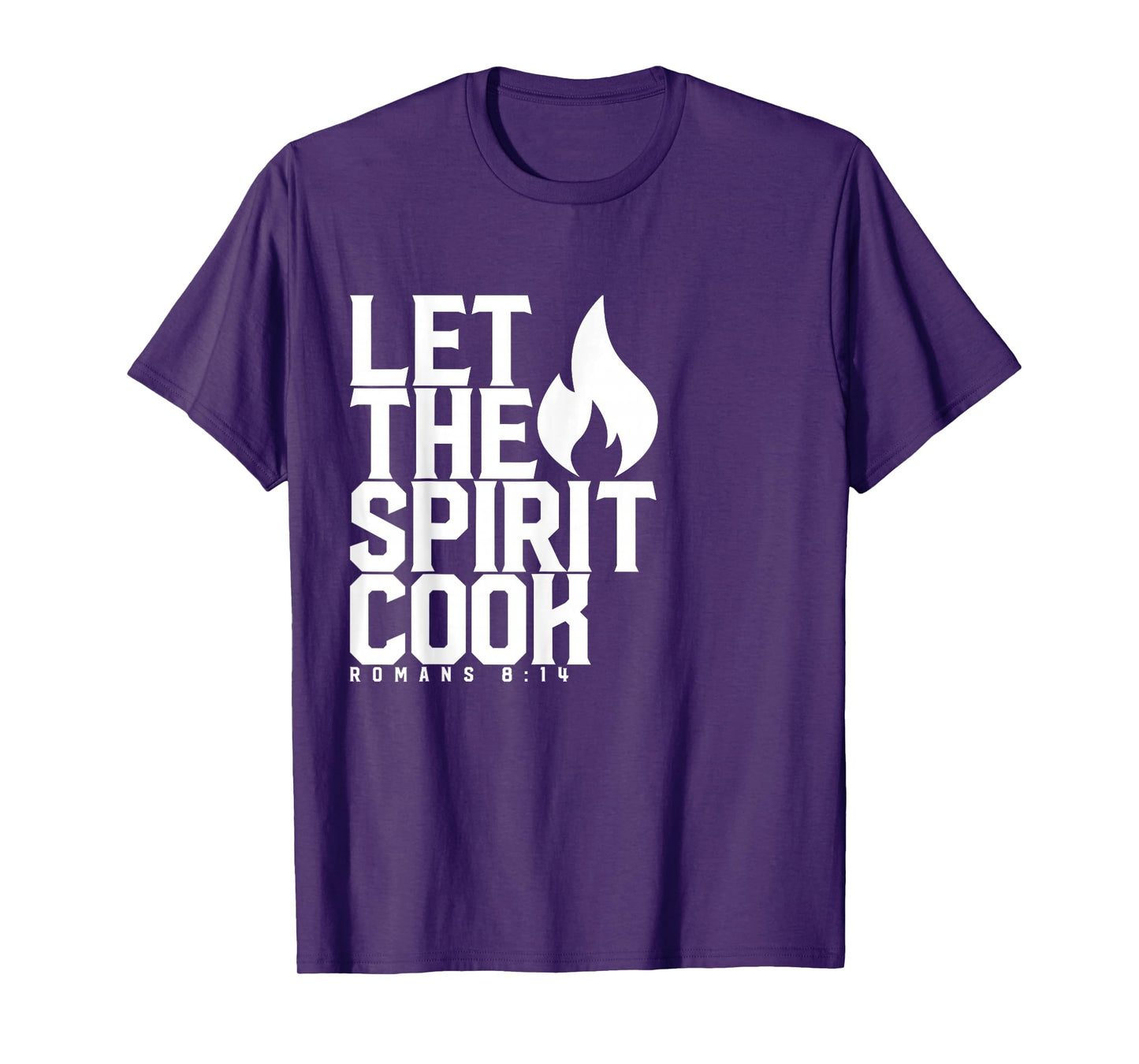 Let The Spirit Cook - Christian T-Shirt
