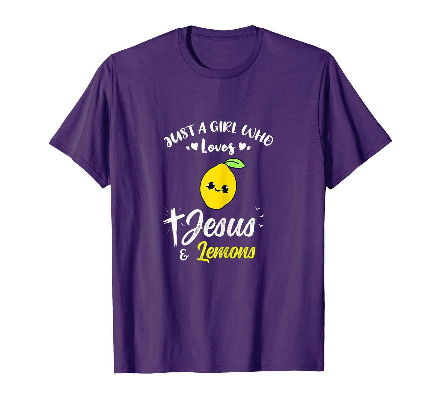 Just A Girl Who Loves Jesus And Lemons T-Shirt