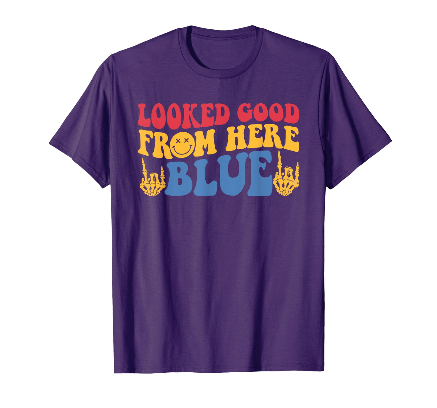Looked Good From Here Blue Vintage Design T-Shirt