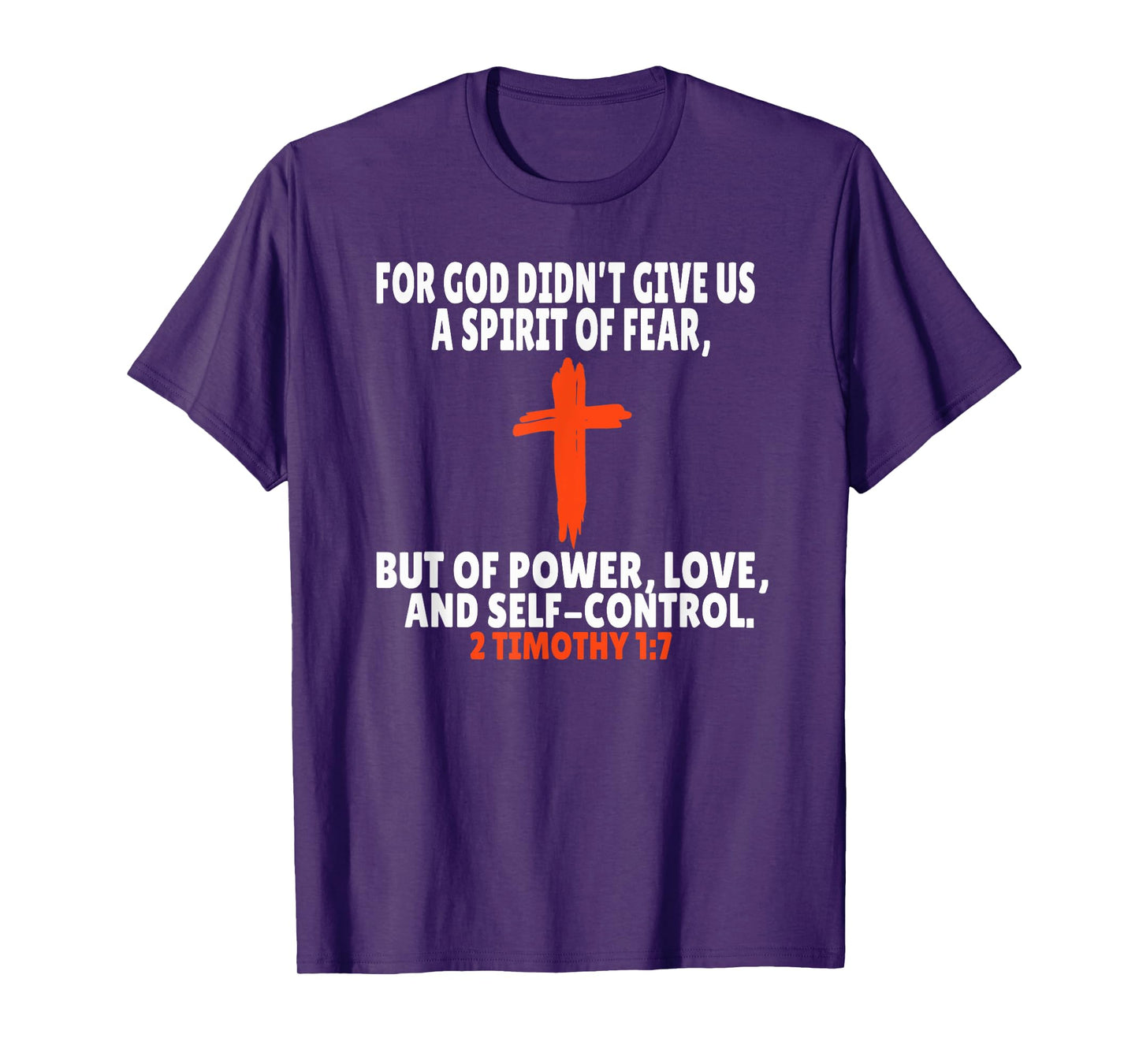 2 Timothy 1:7 Bible Verses Scripture T-Shirt