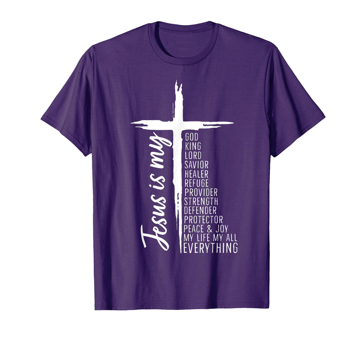 Cross Christian Christ Jesus Is My God King Lord And Savior T-Shirt