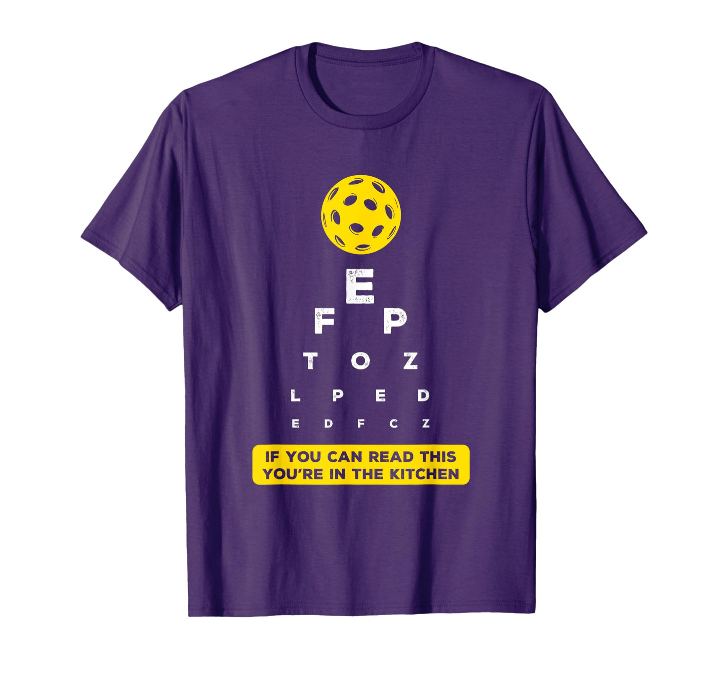 Funny Pickleball Eye Chart If You Can Read This Kitchen T-Shirt