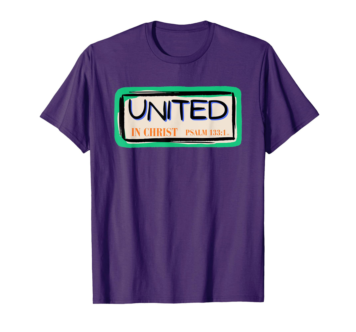 UNITED IN CHRIST Bible Verse Christian Faith T-Shirt
