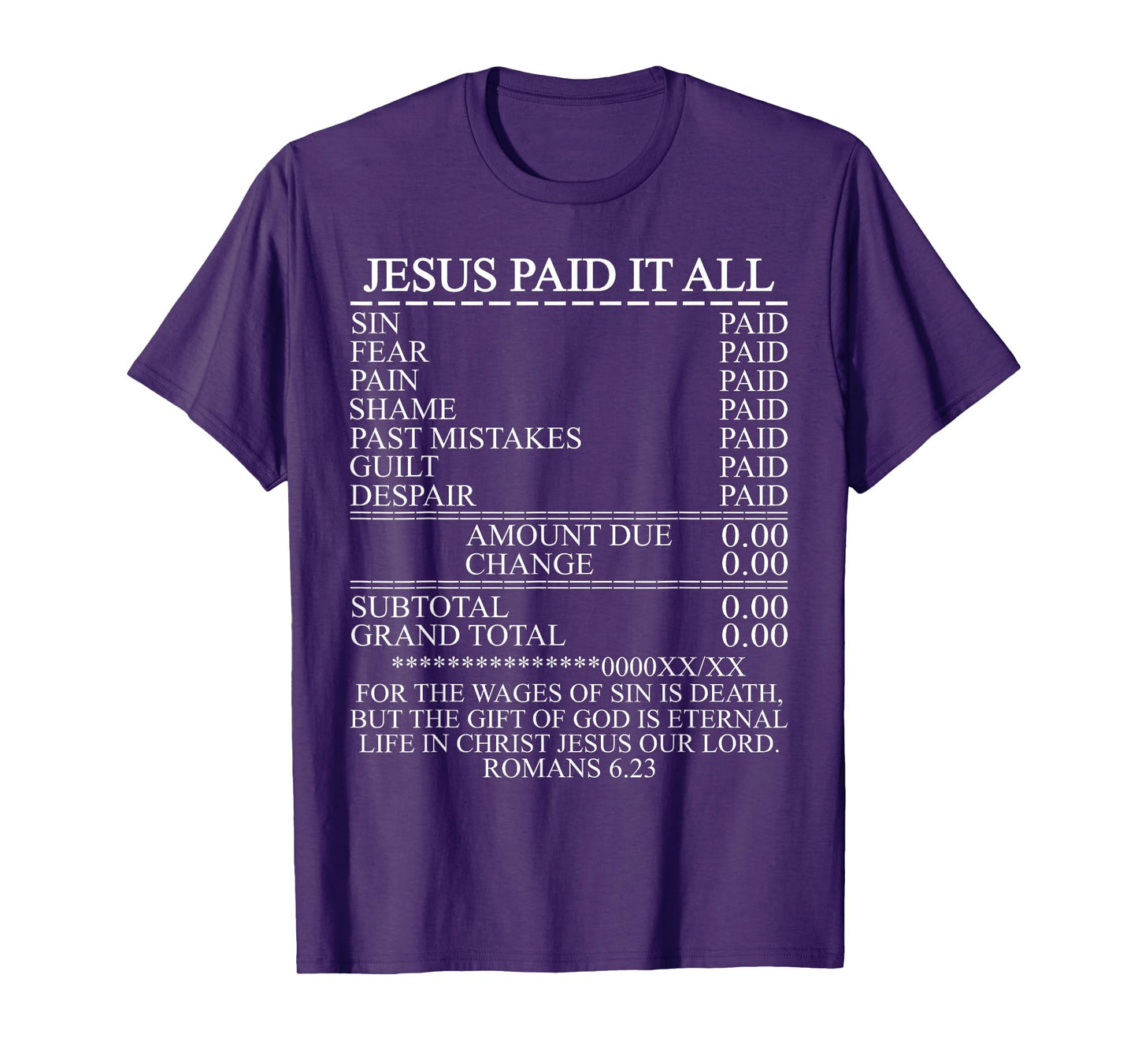 Jesus Paid It All Receipt Christian Catholic Bible T-Shirt