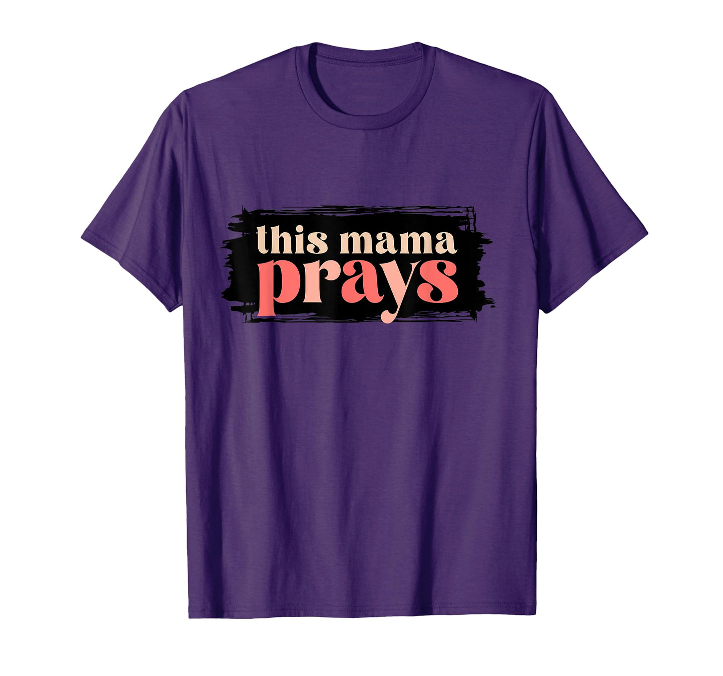 Praying Mama Prayer Cute Christian Mom for Women T-Shirt