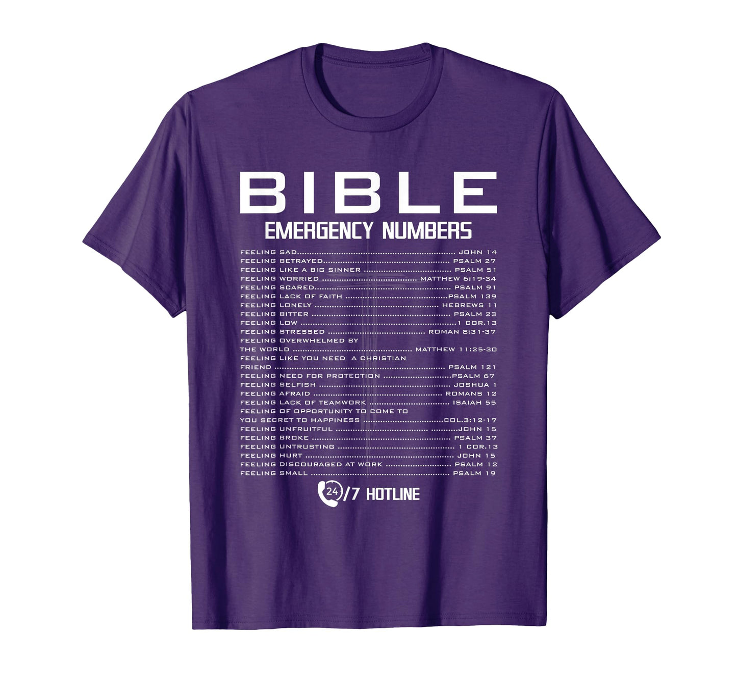 Bible Emergency Hotline Numbers 24/7 Hotline Cool Christian T-Shirt