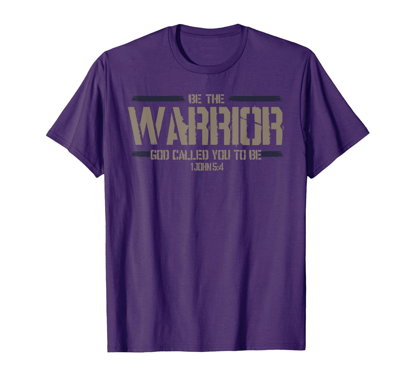 Christian This Be The Warrior God Called You To Be T-Shirt