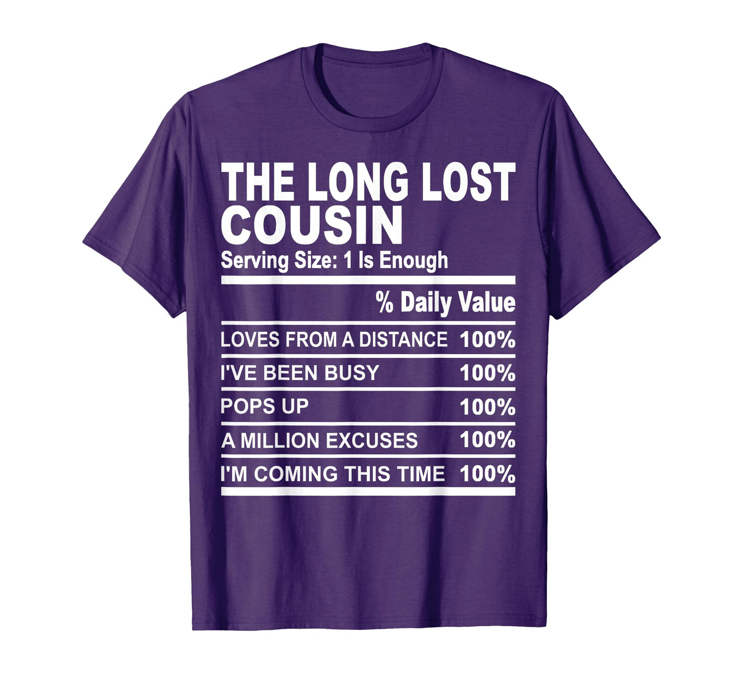 The long lost cousin funny family matching love cousins T-Shirt