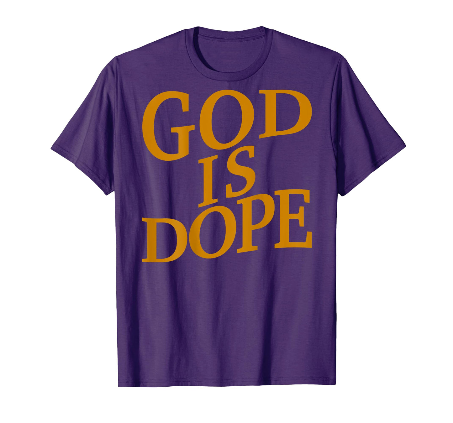 God is Dope Good Christian Jesus Son Sister Brother Toddler T-Shirt