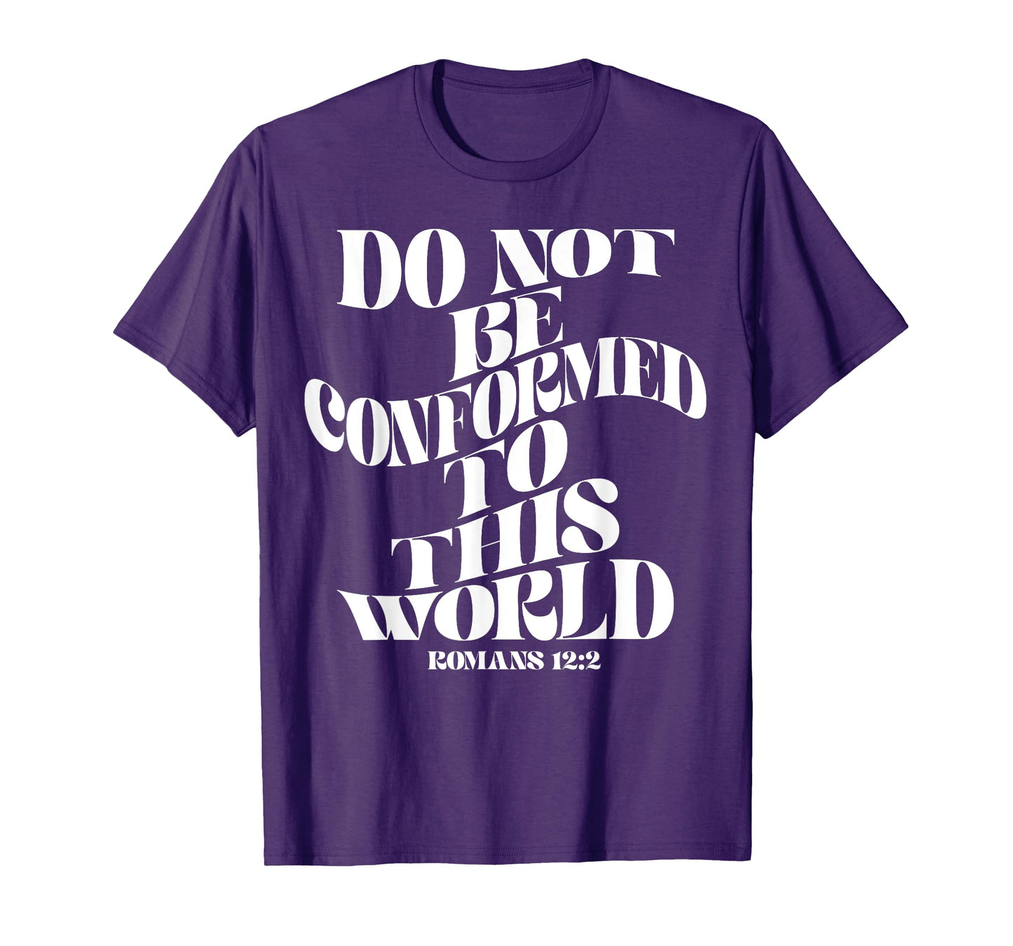 Retro Groovy Faith Romans 12 2 Do not be conformed to this w T-Shirt