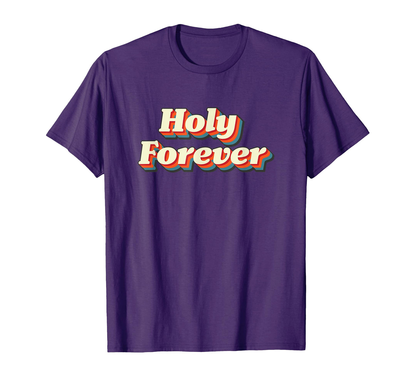 Holy Forever Vintage God is Holy Jesus is Holy T-Shirt