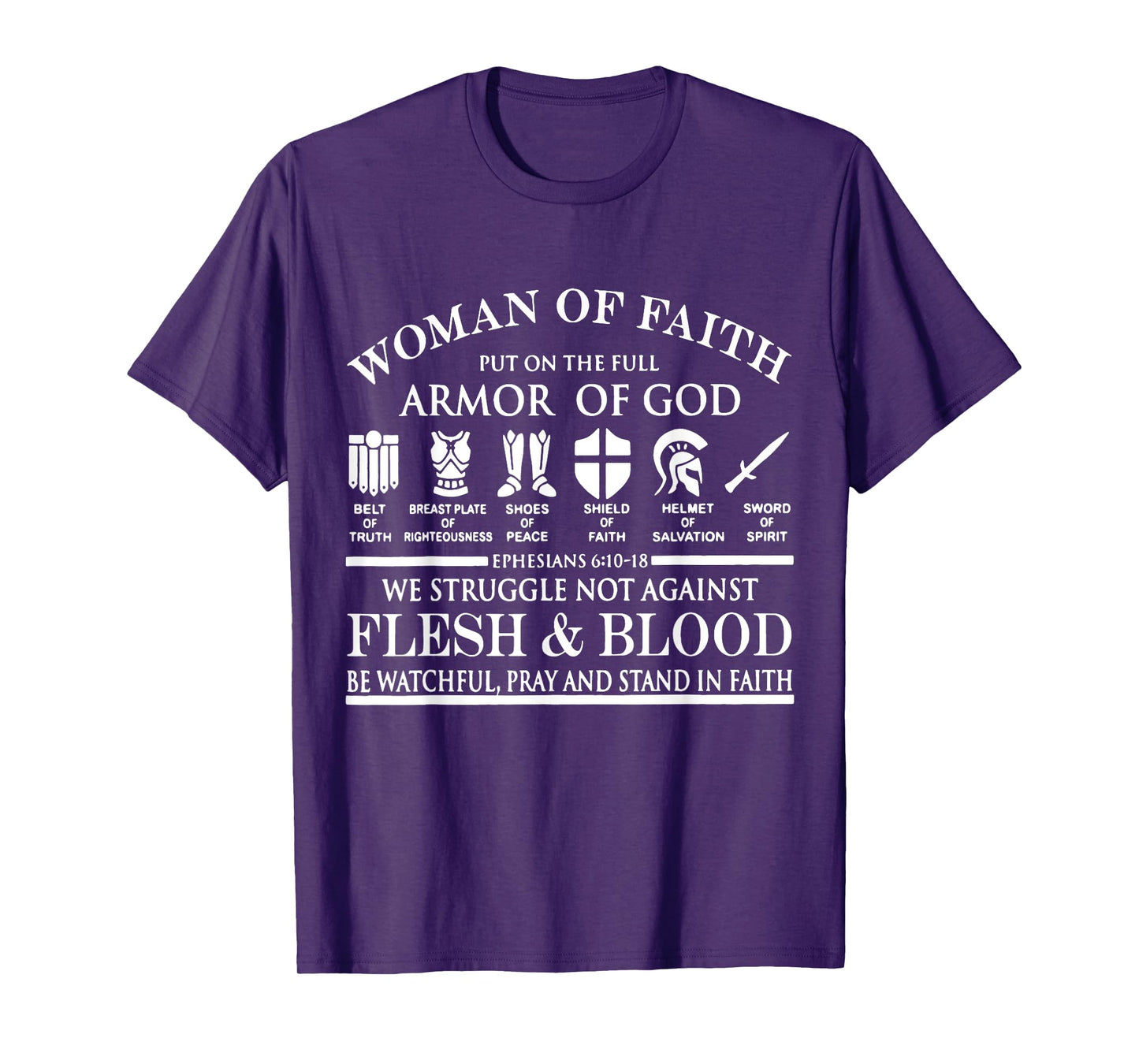 Woman Of Faith Put of the Full Armor of God Christian Knight T-Shirt