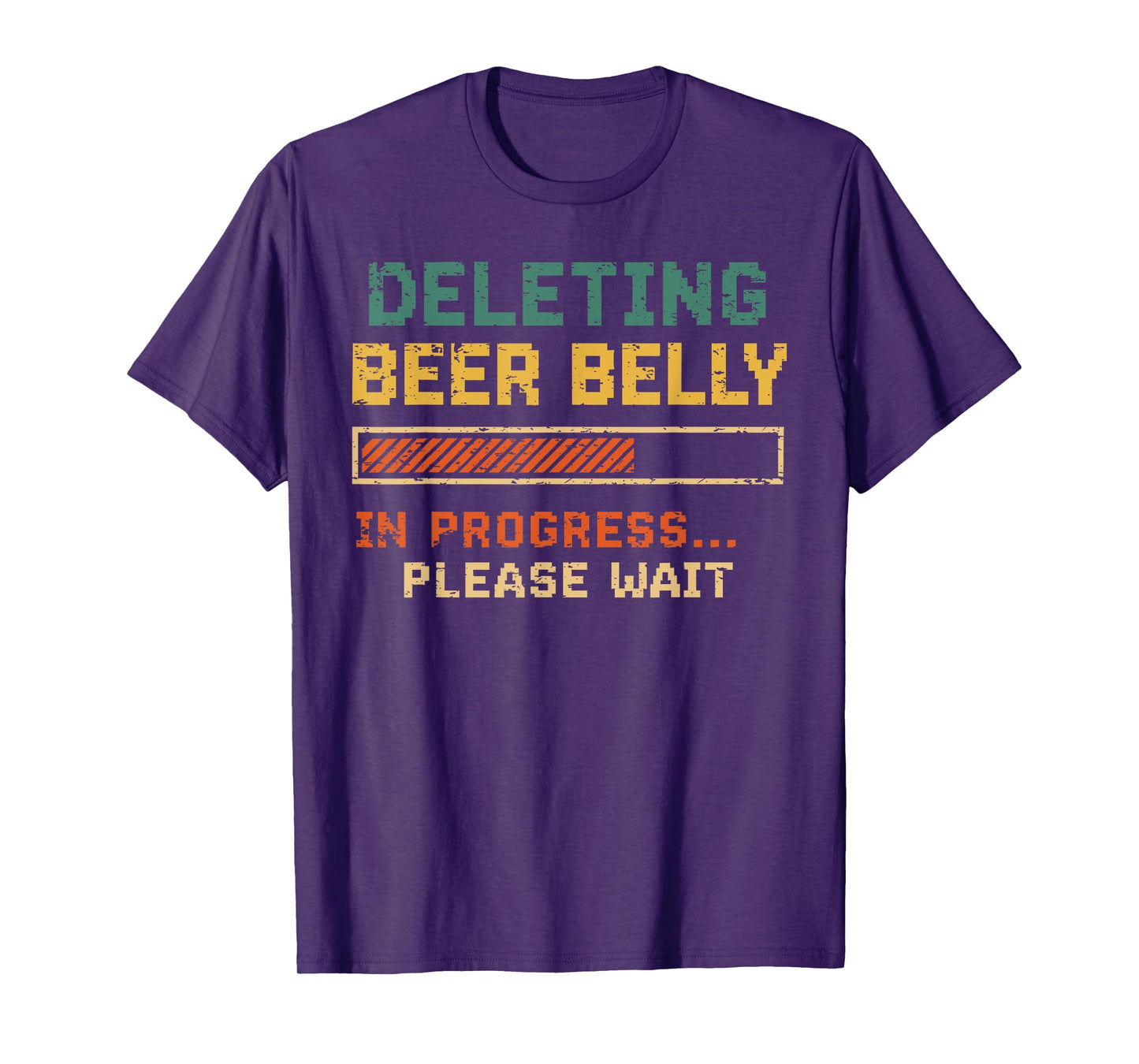 Deleting Beer Belly Please Wait Funny Quote Gym Beer Lover T-Shirt