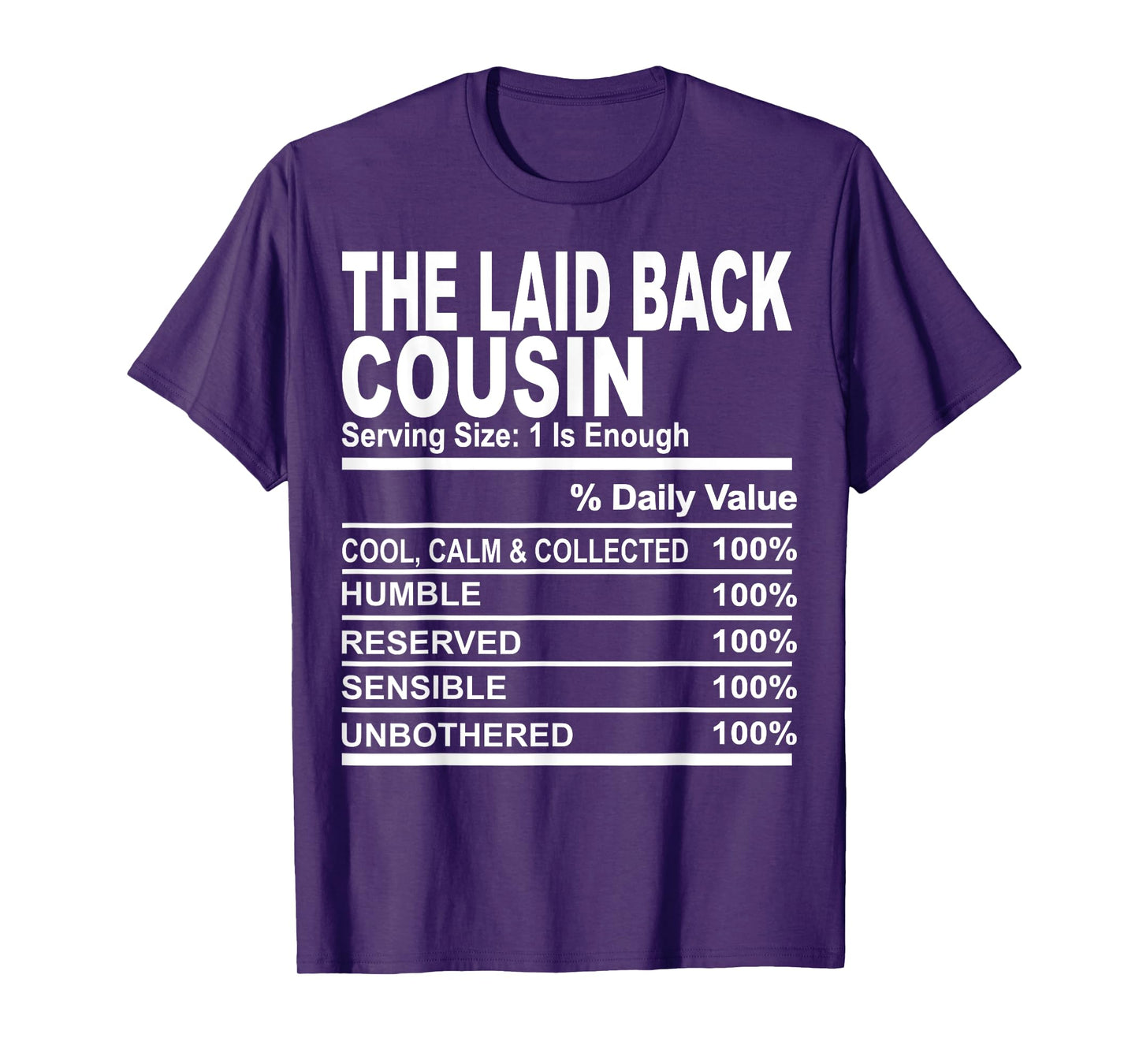 The laid back cousin funny family matching love cousins T-Shirt