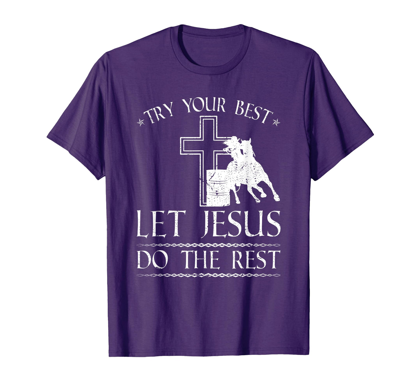 Barrel Racer Jesus Quote, Christian Rodeo Barrel Racing T-Shirt