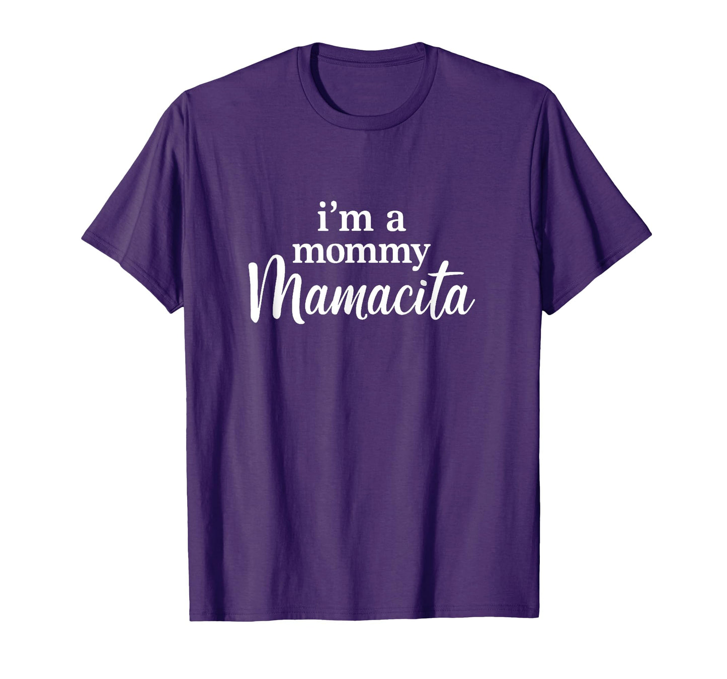 I'm a Mommy Mamacita Funny Huda Love Inspired Island Quotes T-Shirt