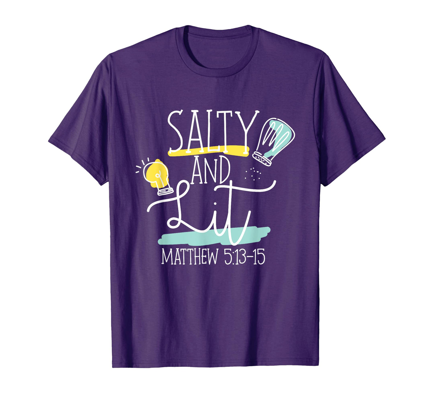 Christian Bible Verse Salty And Lit Matthew 5:13-15 T-Shirt