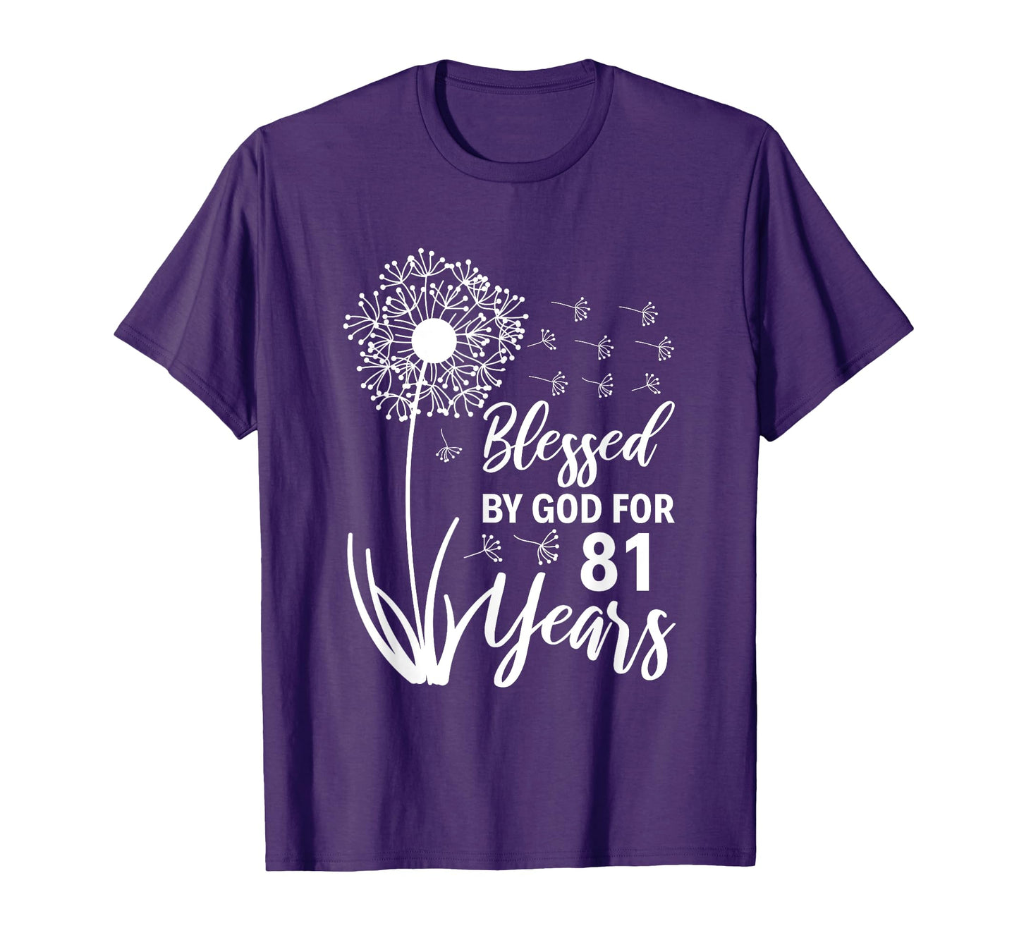 81st Birthday Woman Man Blessed By God For 81 Years T-Shirt