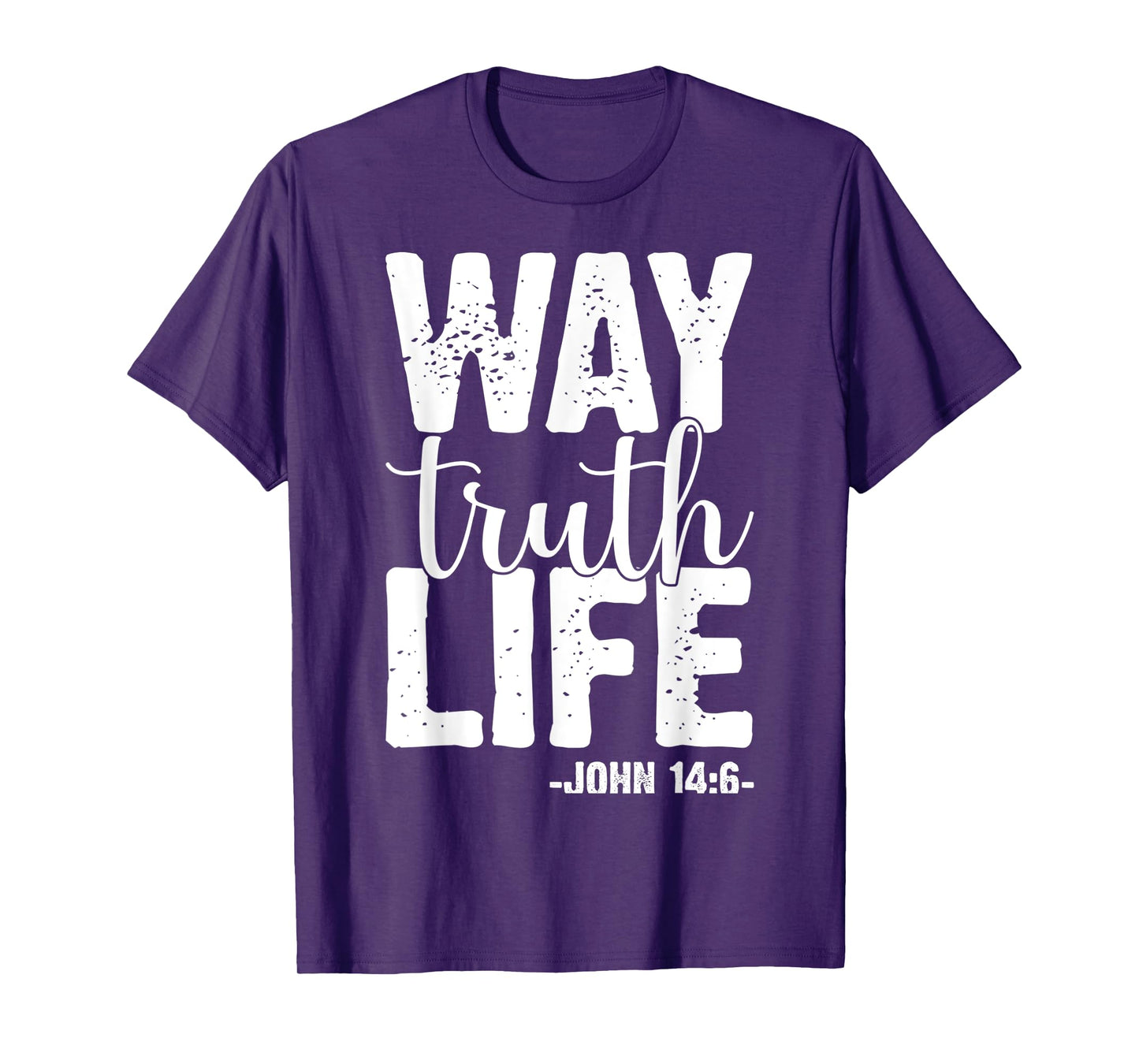 Christ Jesus Way Truth Life Women Men Kids Christian Worship T-Shirt