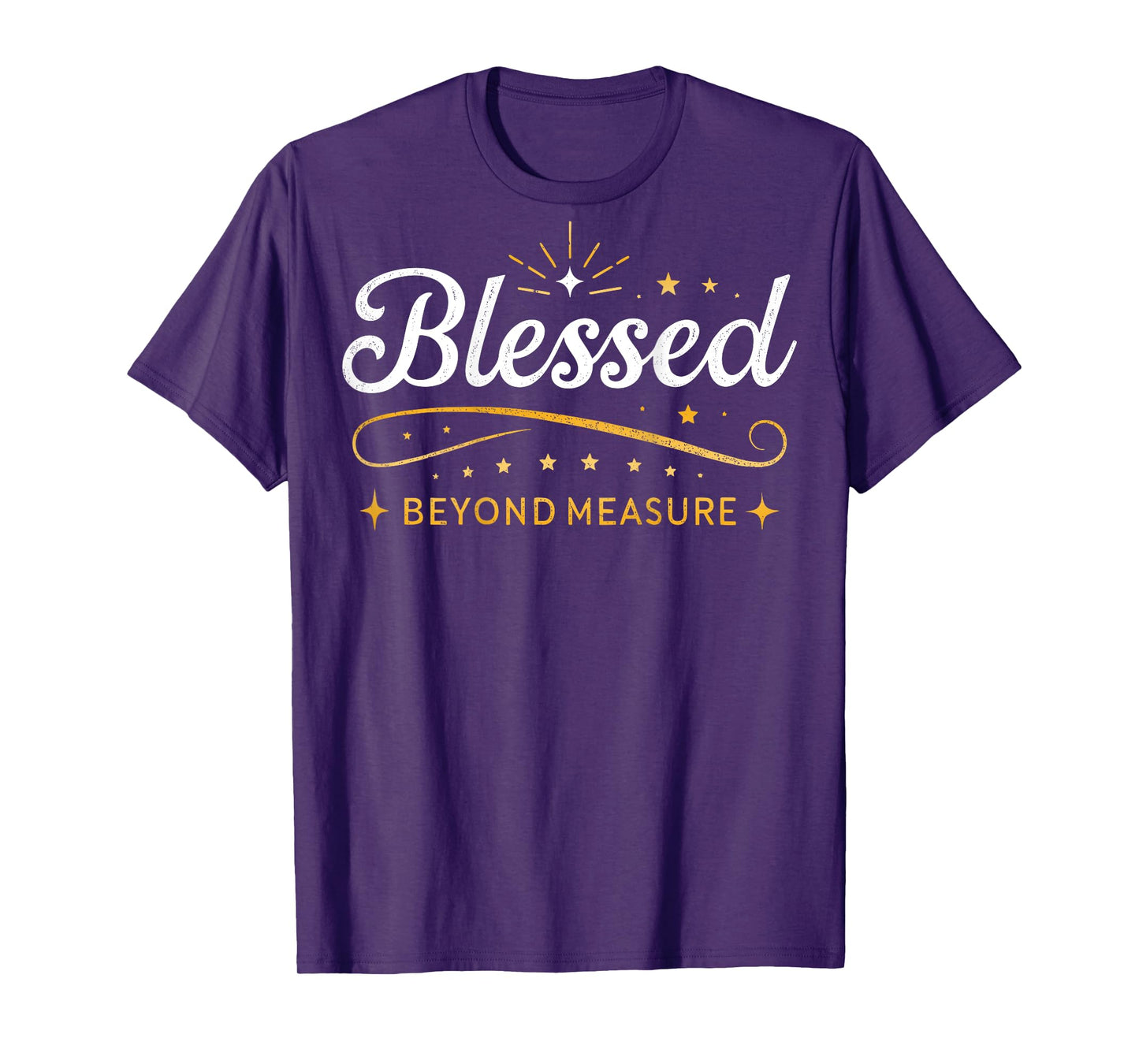 Blessed Beyond Measure Simply Blessed Blessing ART ON BACK T-Shirt