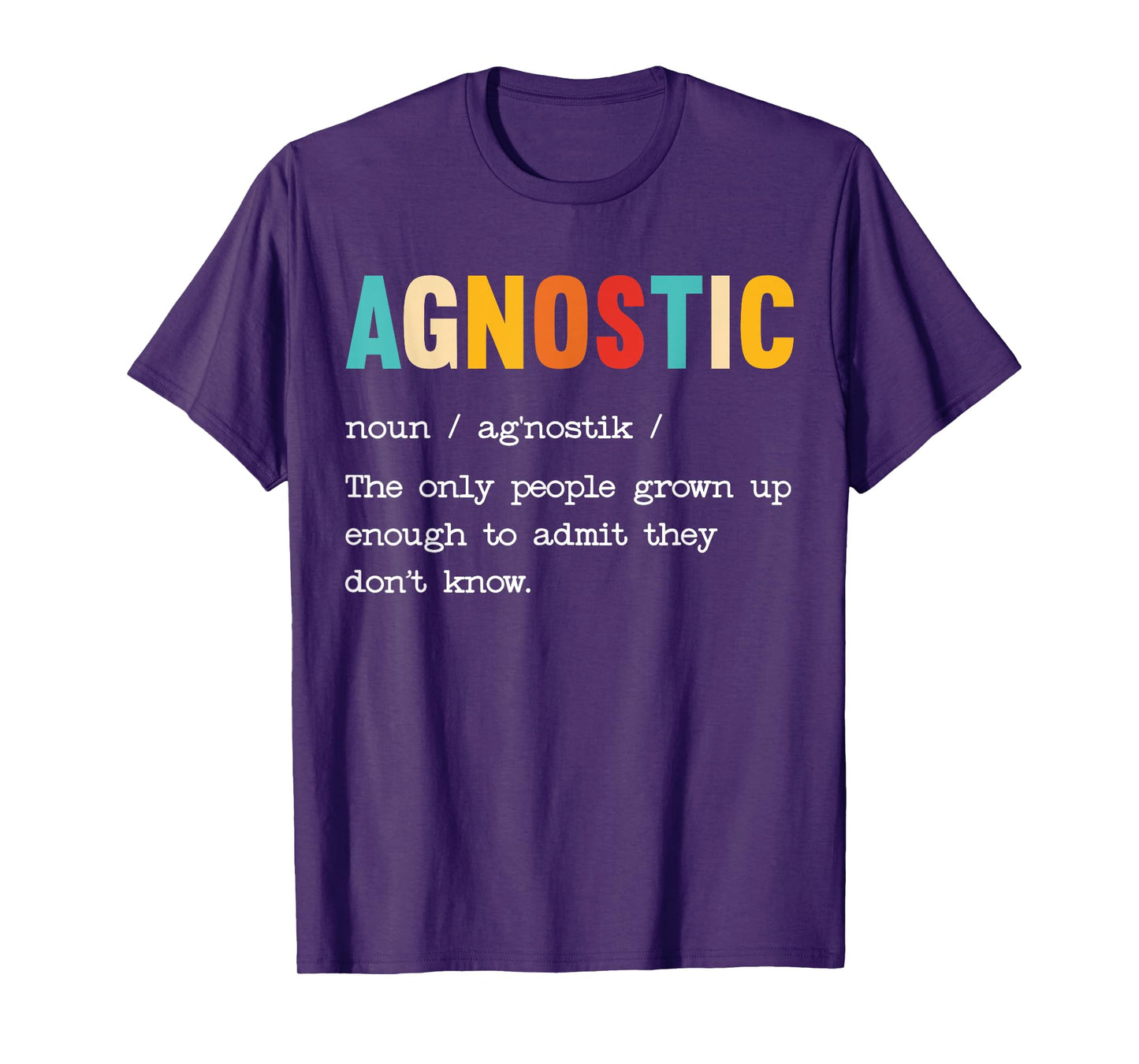 Agnostic Definition Anti-Religion Agnosticism Atheist T-Shirt