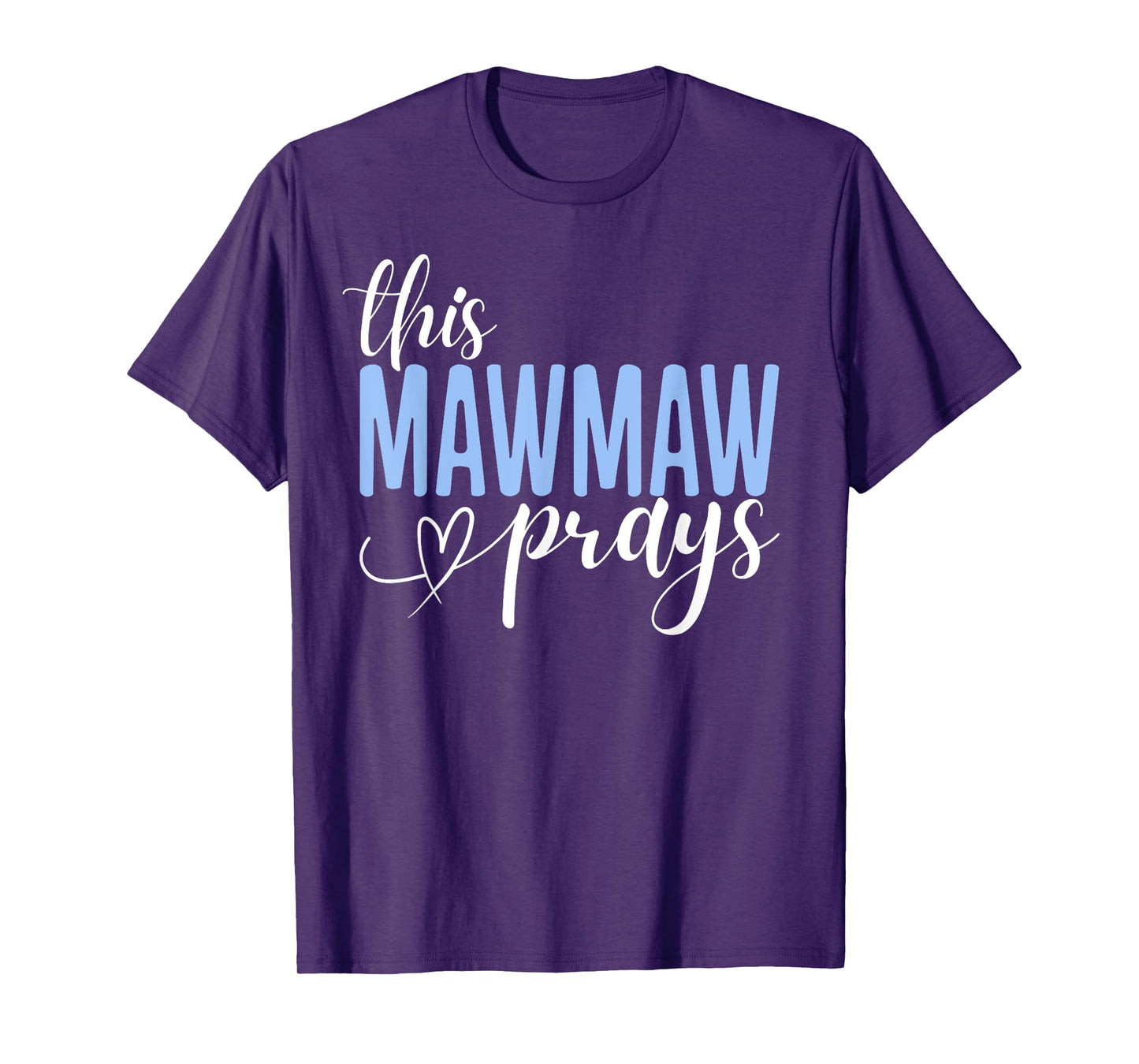 This Mawmaw Prays Perfect Christian Mawmaw T-Shirt