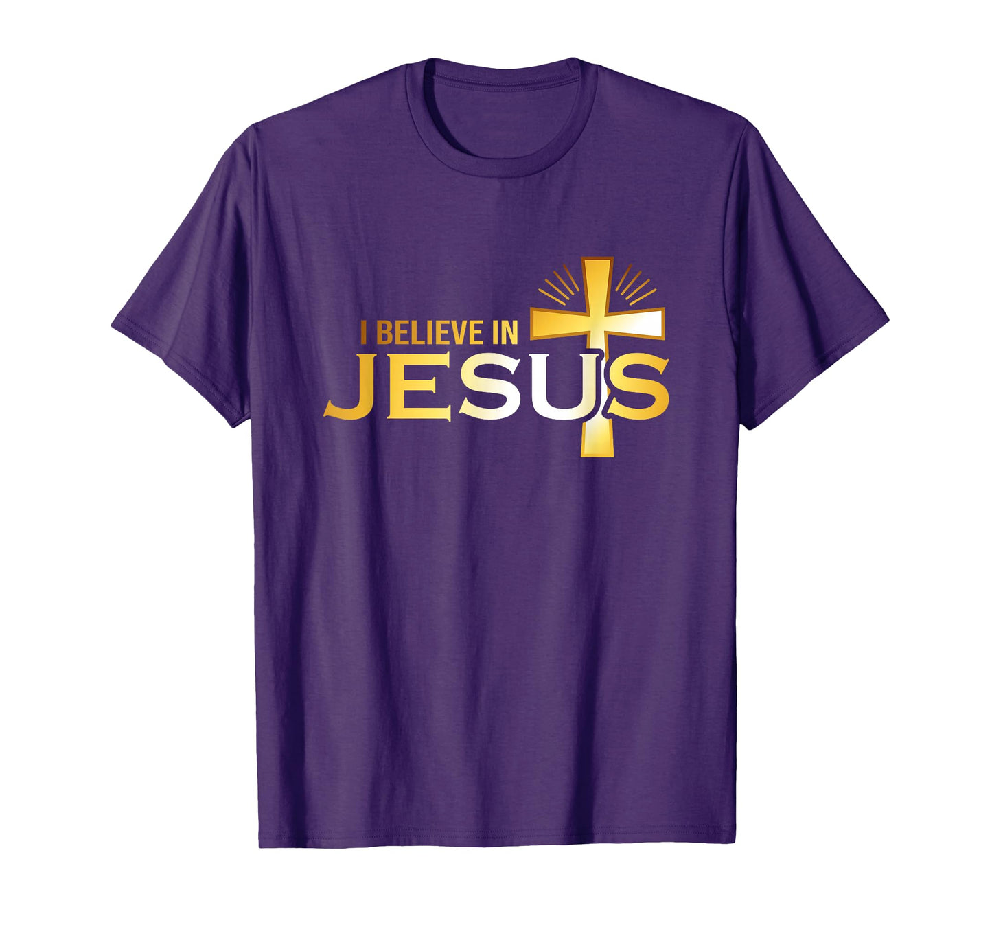 I Believe in Jesus - Christian Gift T-Shirt