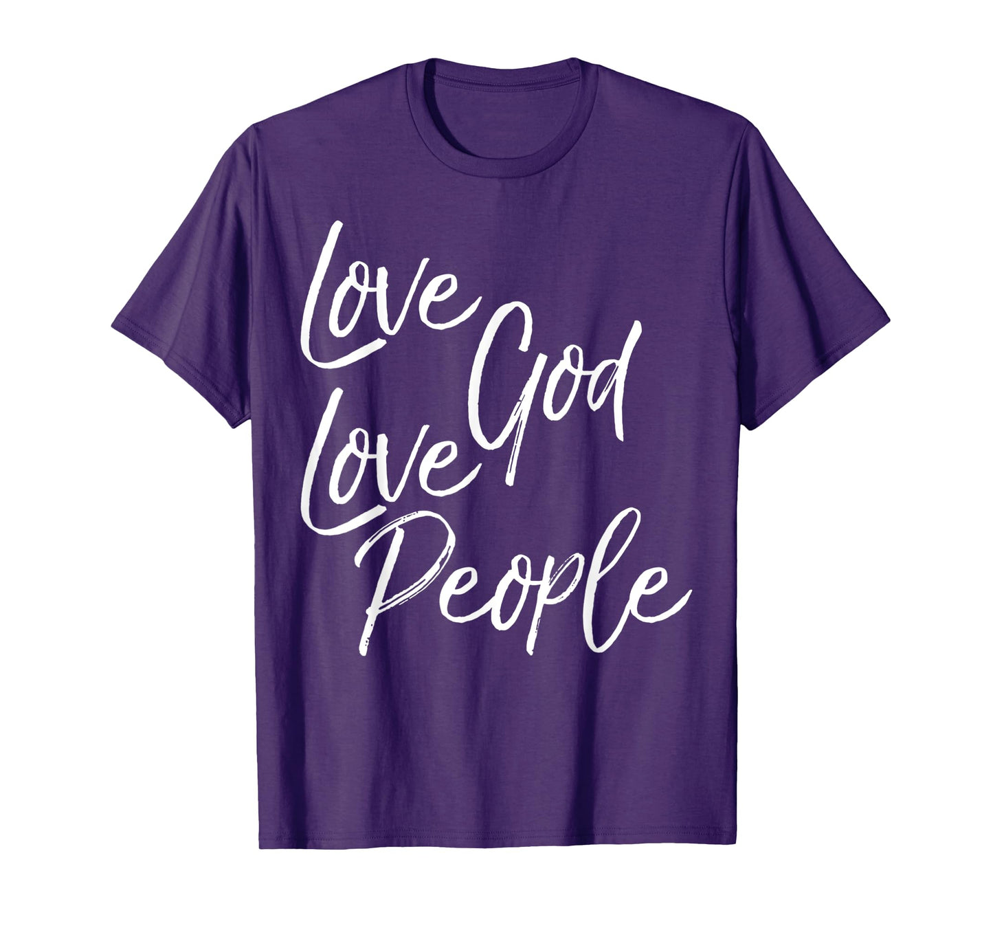 Funny Love God Love People Jesus Faith Christian Bible Verse T-Shirt