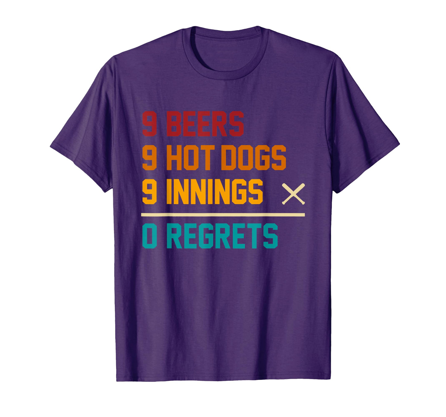 9 Beers 9 Hot Dogs 9 Innings 0 Regrets Vintage Quote T-Shirt