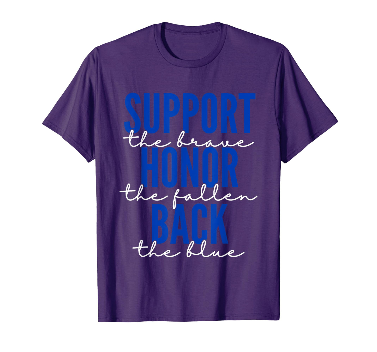 Support The Brave Back The Blue Proud Police Officer Cop T-Shirt