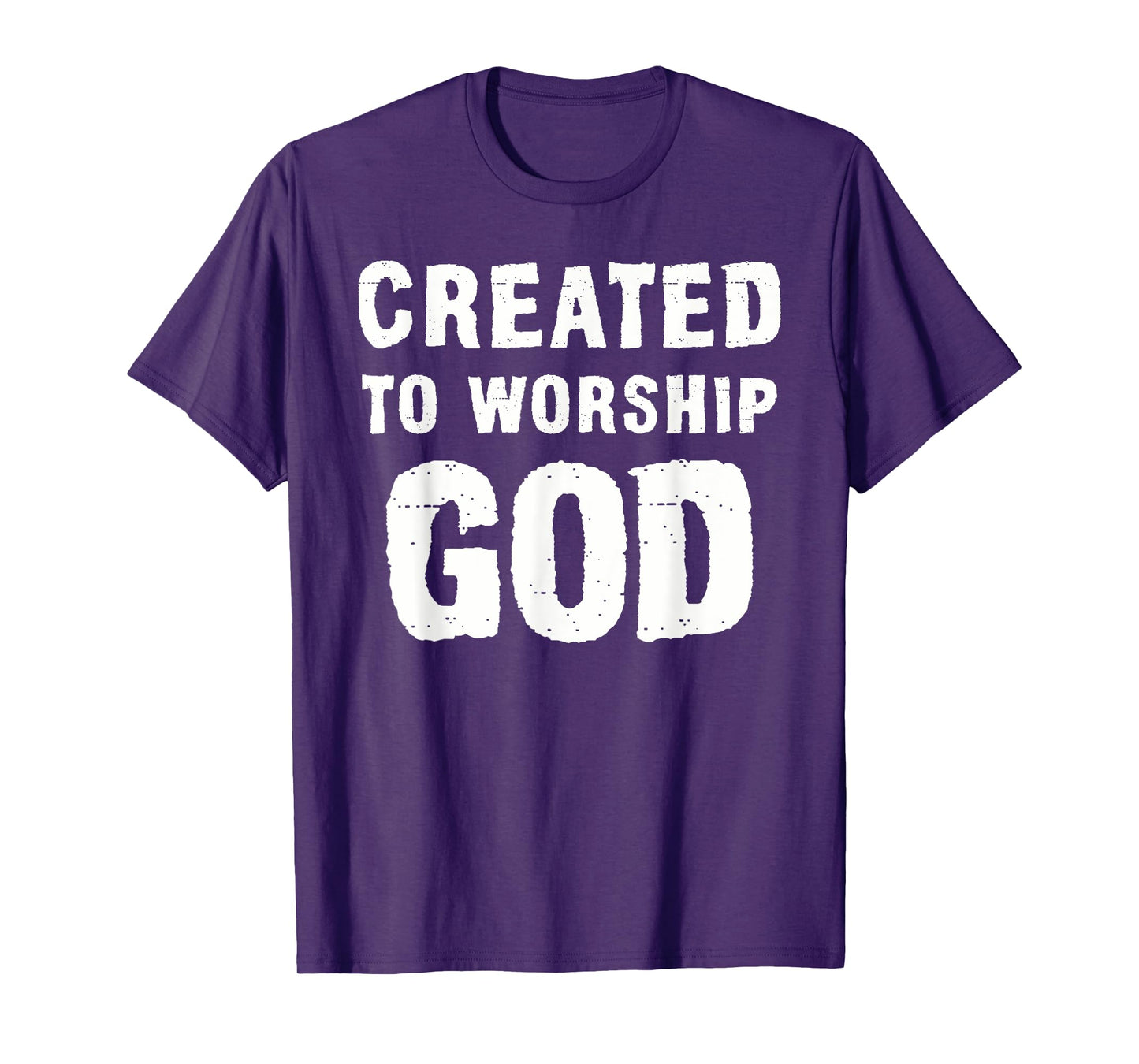 Created To Worship God Christian T-Shirt