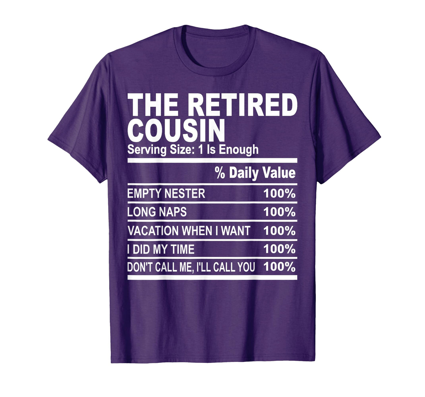 The retired cousin funny family matching cousins love fun T-Shirt