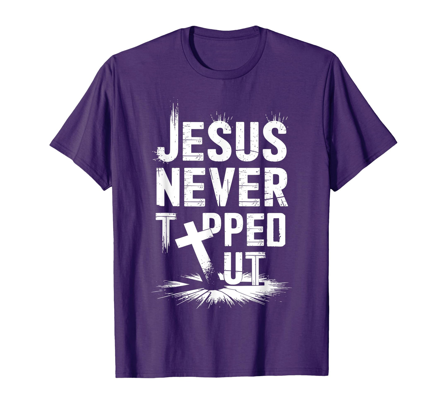 Jesus Never God Says You Blessed The Way The Truth The Life T-Shirt