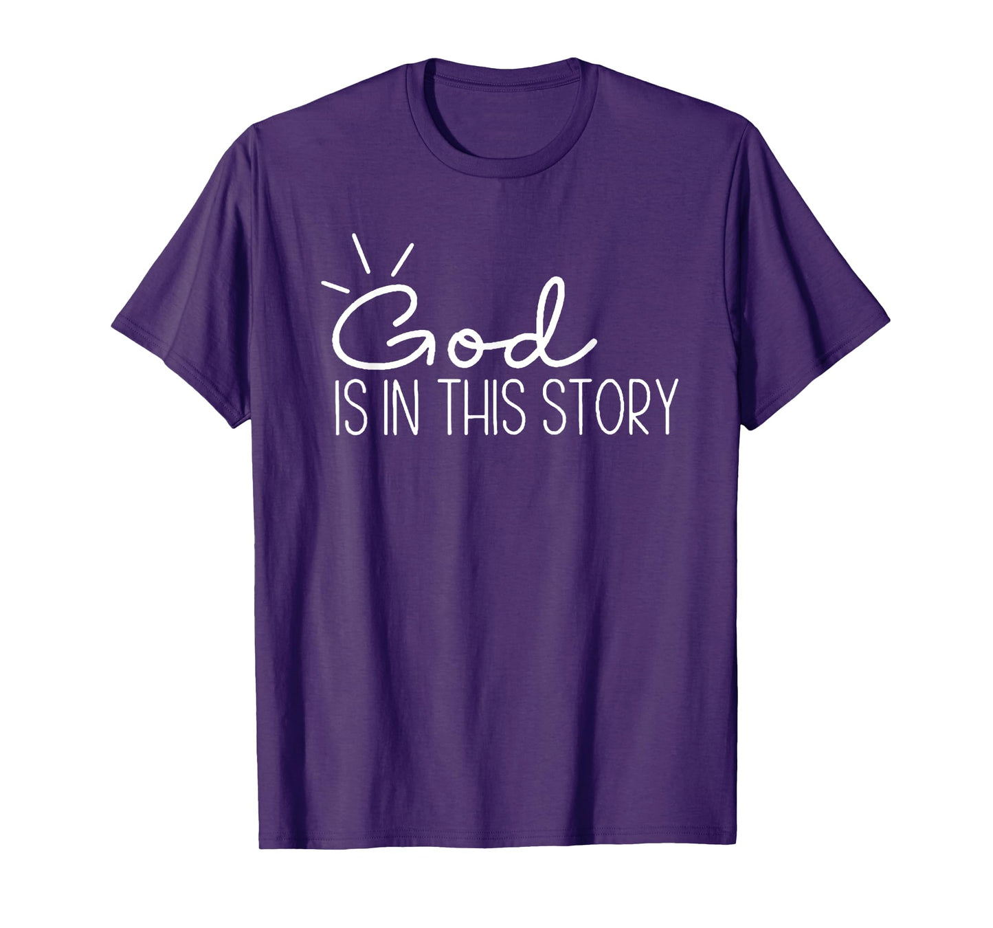 God Is In This Story T-Shirt