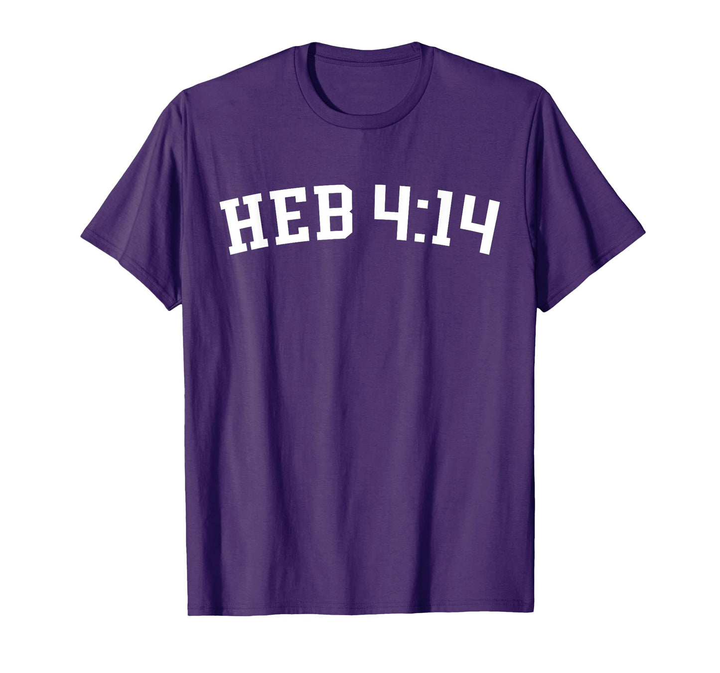 Heb 4:14 T-Shirt