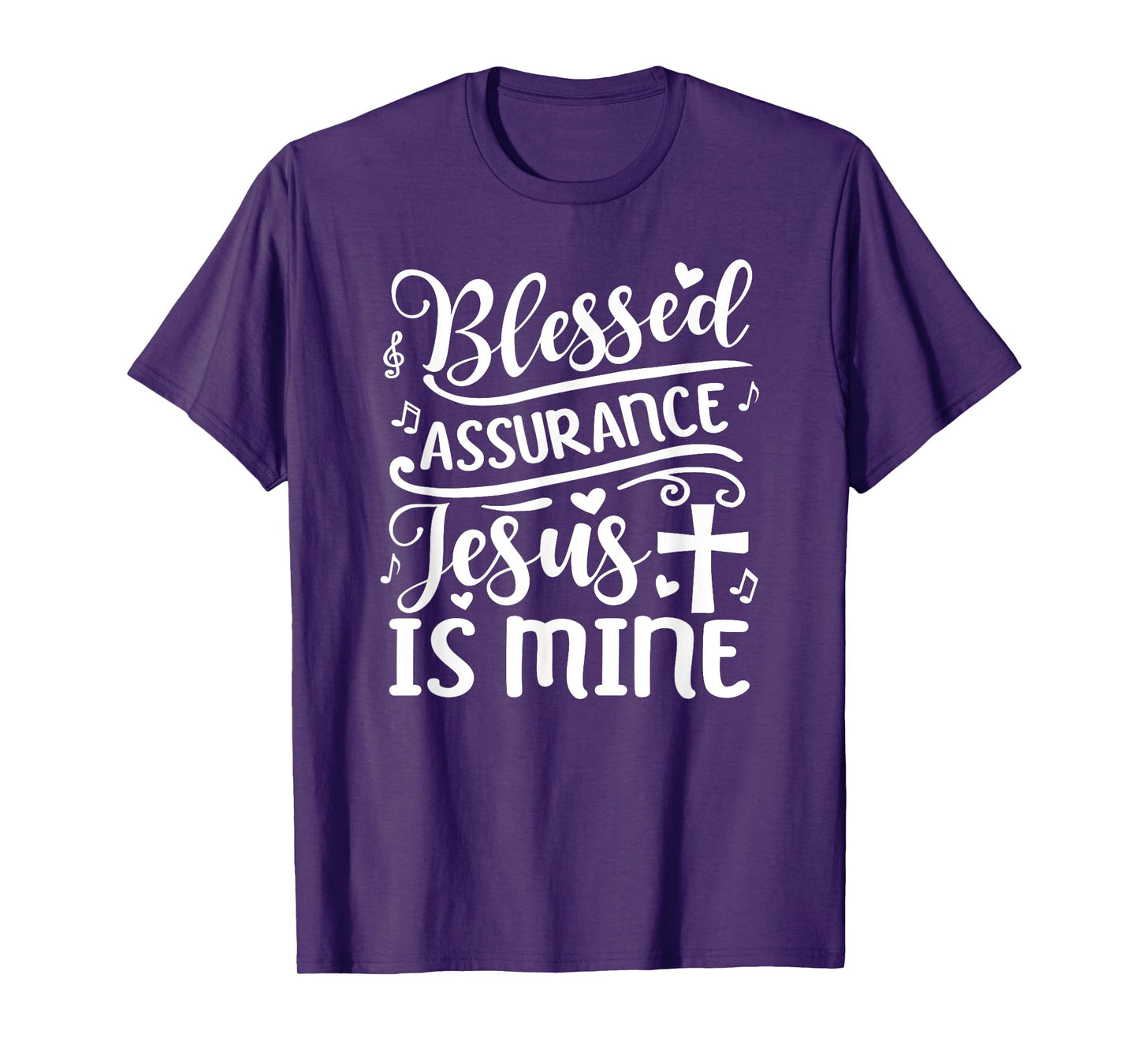 Blessed Assurance Jesus is Mine T-Shirt