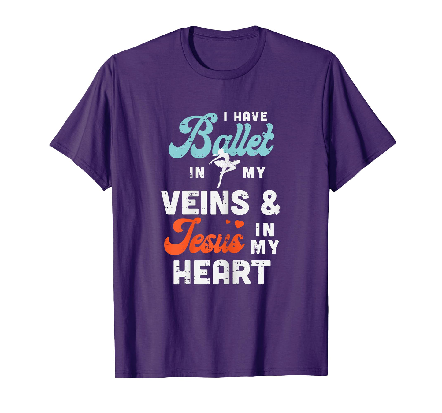 Ballet Veins Jesus Heart Ballerina God Jesus Christian Gift T-Shirt
