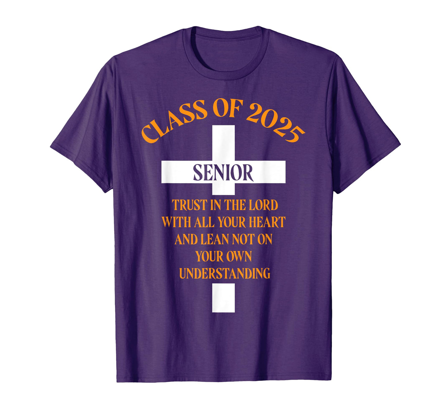 Senior Class of 2025 Cross Graduation Faith in God T-Shirt
