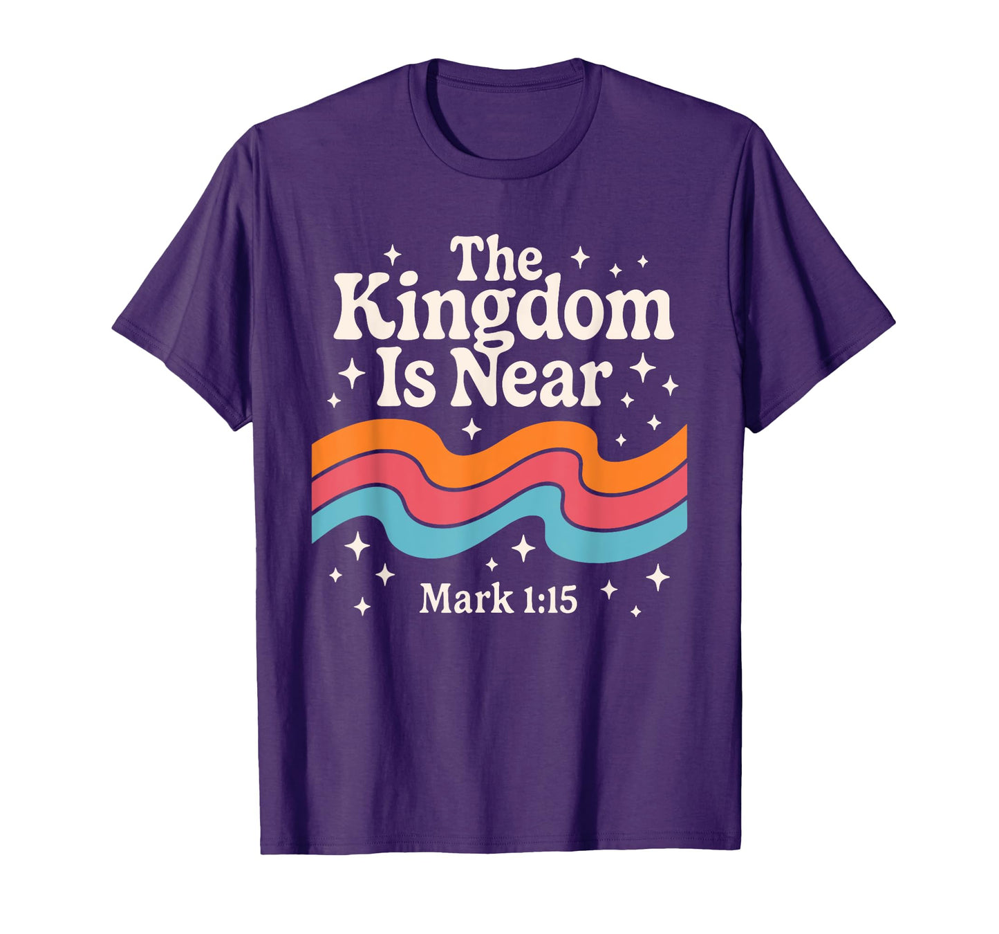 The Kingdom Is Near Mark 1:15 Christian Scripture Retro T-Shirt