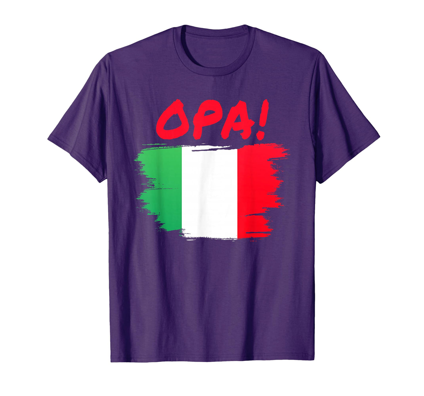 OPA! Funny Traditional Greek Italian Flag Quote T-Shirt