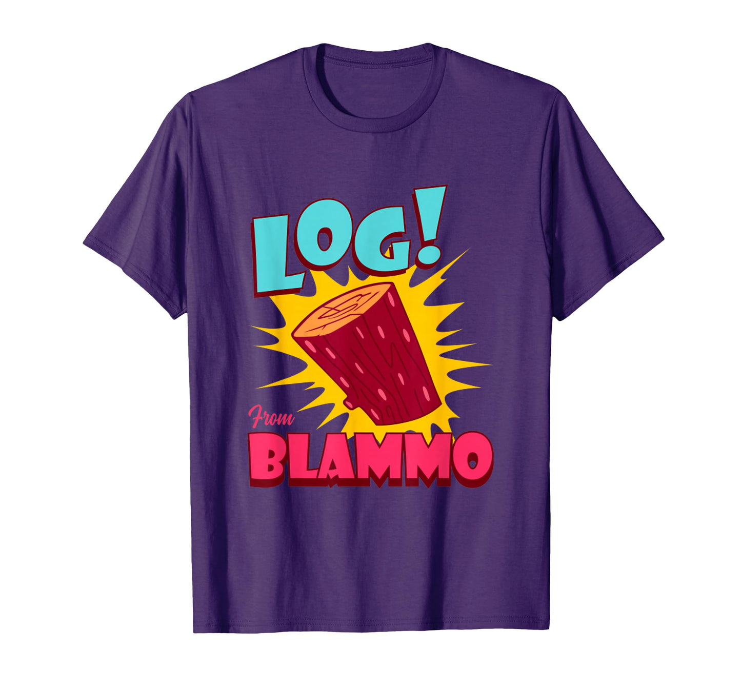 Log From Blammo Ren And Stimpy Funny Quote Saying T-Shirt