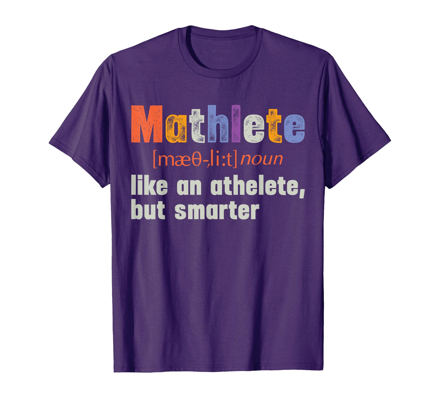 Math Teacher Funny Quote Mathlete Mathematician T-Shirt